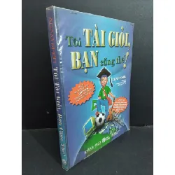 [Sách Cũ SCGR] Tôi tài giỏi bạn cũng thế mới 90% ố nhẹ 2014 HCM2811 Adam Khoo KỸ NĂNG