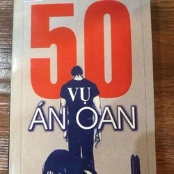 50 vụ án oan  (9)