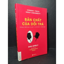 Bản chất của dối trá mới 90% bẩn nhẹ 2014 Dan Ariely HCM2205 TÂM LÝ Blogmeo 27525