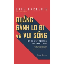 Quẳng gánh lo đi và vui sống Dale Carnegie - Thái Hà Books KỸ NĂNG Blogmeo 27525