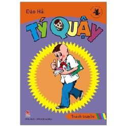Tý Quậy - Tập 4 - Đào Hải (Mới 100%) Truyện thiếu nhi, NXB Kim Đồng - SÁCH ĐẠI HỌC