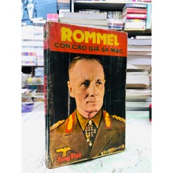 Rommel con cáo già sa mạc - Bernard Michal