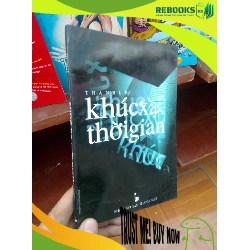 (TẶNG BOOKMARK) Khúc xạ thời gian - Thanh Lê 1999 Sách văn học RBK-AK19