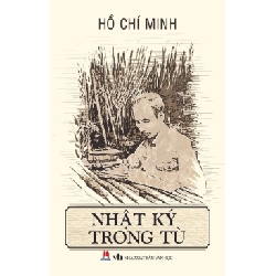 Nhật ký trong tù 48k (HH) TB Mới 100% HCM.PO Độc quyền - Văn học, tiểu thuyết Oreka-Blogmeo