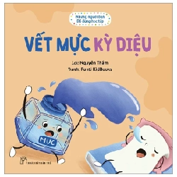 Những Người Bạn Đồ Dùng Học Tập - Vết Mực Kỳ Diệu - Nguyễn Thắm, Funti Kidbooks