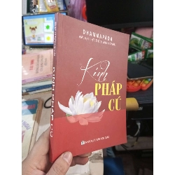 Kinh Pháp Cú (Dhammapada) - HT. Thích Minh Châu 2025 mới 80% có ghi Sách tôn giáo - tâm linh HCM1004