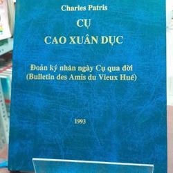 CỤ CAO XUÂN DỤC - ĐOẢN KÝ NHÂN NGÀY CỤ QUA ĐỜI