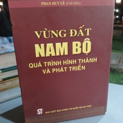 VÙNG ĐẤT NAM BỘ QUÁ TRÌNH HÌNH THÀNH VÀ PHÁT TRIỂN (TẬP 1,2)  - PHAN HUY LÊ 498012