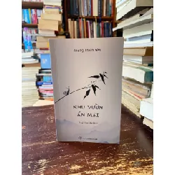 Khu vườn ẩn mật (tập thơ Haiku) - Hoàng Thiên Yên (Hoàng Long