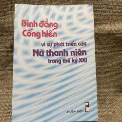 Bình đẳng cống hiến và sự phát triển của nữ thanh niên trong thế kỷ 21