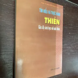 Tìm hiểu và thực hành Thiền: Góc độ sinh học với sức khỏe-PGS.TS. Nguyễn Ngọc Kha.  1032084