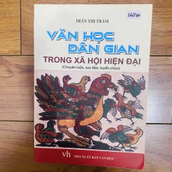 VĂN HỌC DAN GIAN
-
TRONG XÃ HỘI HIỆN ĐẠI
-TRẦN THỊ TRÂM#HATRA