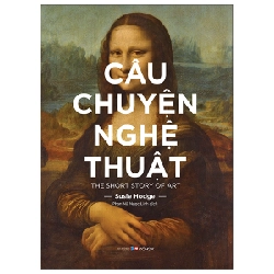 Câu Chuyện Nghệ Thuật New 100% HCM.PO