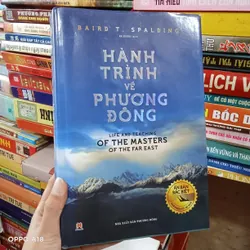 Hành Trình Về Phương Đông bản bìa cứng- Baird T. Spalding