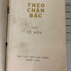 THEO CHÂN BÁC - TỐ HỮU 748210