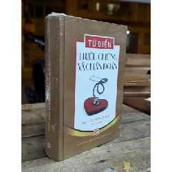 TỪ ĐIỂN TRIỆU CHỨNG VÀ CHẨN ĐOÁN - BÁC SĨ LƯƠNG PHÁN