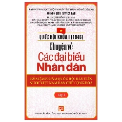 Quốc hội khóa 1 - Chuyện về các đại biểu nhân dân T3 - Hà Minh Hồng - Lưu Văn Quyết