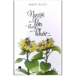 Người Lớn Không Khóc - Hamlet Trương ASB.PO Oreka Blogmeo 230225