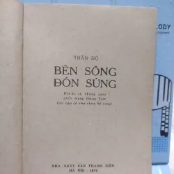 sách: Bên sông đón súng (Hồi kí cách mạng) - Trần Độ (A2) 573623