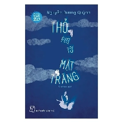 (TẶNG BOOKMARK) Sách Văn Học Tuổi 20 Thỏ Rơi Từ Mặt Trăng RBK0212