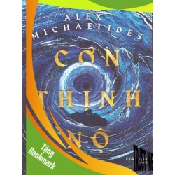 (TẶNG BOOKMARK) Cơn thịnh nộ - Alex Michaelides - 2024