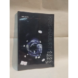Nỗi Đau Thời Gian - Krishnamurti