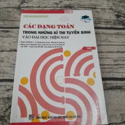 Sách ôn thi ĐH. Các dạng toán thi Đại học hiện nay. Tác giả Thạc sỹ Ng. Văn Nho