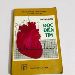 HƯỚNG DẪN ĐỌC ĐIỆN TIM