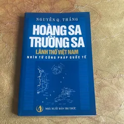 HOÀNG SA TRƯỜNG SA LÃNH THỔ VIỆT NAM NHÌN TỪ CÔNG PHÁP QUỐC TẾ- NGUYỄN Q. THẮNG
