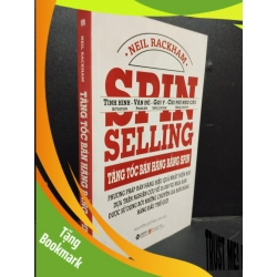 (TẶNG BOOKMARK) Tăng Tốc Bán Hàng Bằng Spin mới 80% bẩn nhẹ 2020 RBK2105 Neil Rackham SÁCH MARKETING KINH DOANH