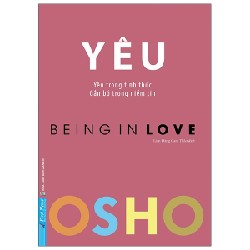 OSHO - Yêu - Being In Love