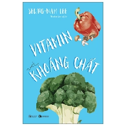 Vitamin Và Khoáng Chất - Seung-Nam Lee (Mới 100%) Sách y học hiện đại, Thái Hà Books - SÁCH ĐẠI HỌC