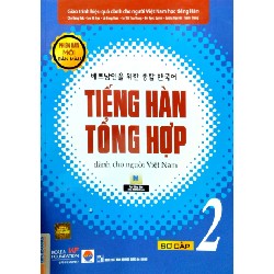 Tiếng Hàn Tổng Hợp Dành Cho Người Việt Nam - Sơ Cấp 2 - Bản Màu - Nhiều Tác Giả