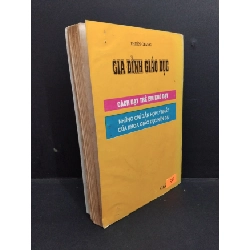 Gia đình giáo dục mới 70% bẩn bìa, ố vàng, chữ ký, bung gáy 1993 HCM2811 Thiên Giang KỸ NĂNG 917789