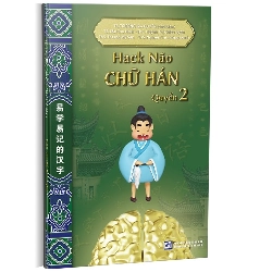 Hack não chữ Hán Quyển 2 mới 100% Trương Gia Quyền 2021 HCM.PO