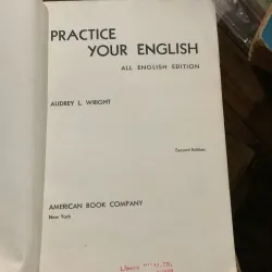PRACTICE YOUR ENGLISH 995713