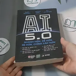 AI 5.0 - Nhanh hơn, dễ hơn, rẻ hơn, chính xác hơn - Ajay Agrawal 688469