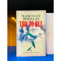 Nghiên cứu bình luận Thơ Tố Hữu