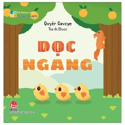 Bé Thông Minh - Trổ Tài So Sánh - Dọc-Ngang (Bìa Cứng) - Quyên Gavoye, Bluey (Mới 100%) Truyện thiếu nhi, NXB Kim Đồng - SÁCH ĐẠI HỌC