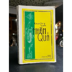 Luận về nhân quả - Chơn Quang
