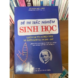 Đề Thi Trắc Nghiệm Sinh Học (Luyện Thi Tốt Nghiệp THPT Và Tuyển Sinh CĐ, ĐH 2006–2007) - Phan Văn Nhân 2007 Tham khảo - luyện thi VAVO-AK1T3