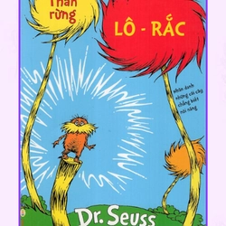 Sách thiếu nhi Dr. Seuss – Thần Rừng Lô-Rắc (2017)