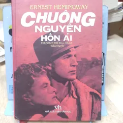 Sách: Chuông nguyện hồn ai - TG: Ernest Hemingway (B2)