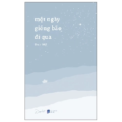 Một Ngày Giông Bão Đi Qua - Duy Mỹ