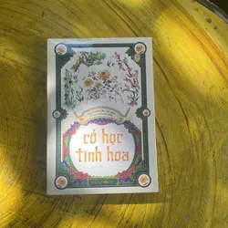 CỔ HỌC TINH HOA- ÔN NHƯ HẦU NGUYỄN VĂN NGỌC & TỬ AN TRẦN VĂN NHÂN