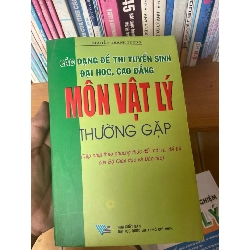 Các Dạng Đề Thi Tuyển Sinh Đại Học, Cao Đẳng Môn Vật Lý Thường Gặp - Nguyễn Thành Tương 2008 Tham khảo - luyện thi VAVO-AK1T3 Rebooks.vn