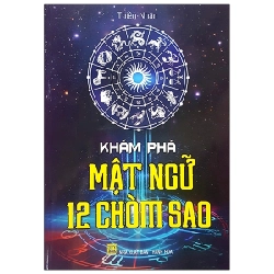 Khám Phá Mật Ngữ 12 Chòm Sao