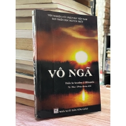 Vô ngã - Tỳ Khưu Pháp thông dịch
