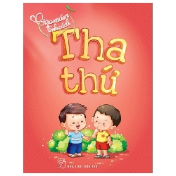 Gieo Mầm Tính Cách - Tha Thứ (2019) - Hà Yên