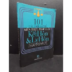 [Phiên Chợ Sách Cũ] 101 Câu hỏi đáp về kiến thức pháp luật kết hôn và ly hôn 2002 2303 425035